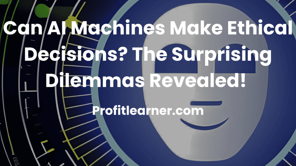 Can AI Machines Make Ethical Decisions? The Surprising Dilemmas Revealed! ​
